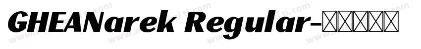 GHEANarek Regular字体转换